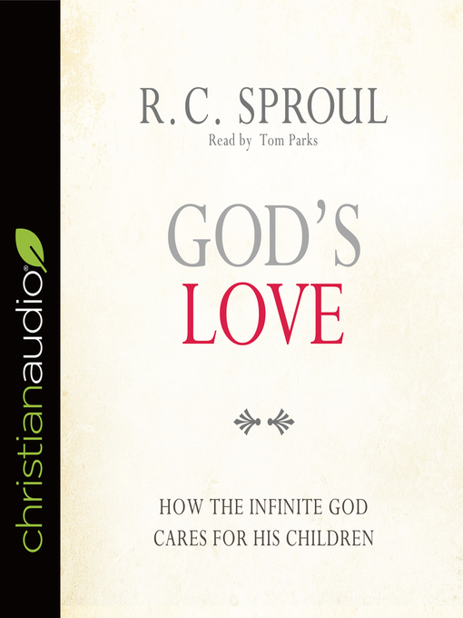Title details for God's Love by R.C. Sproul - Wait list